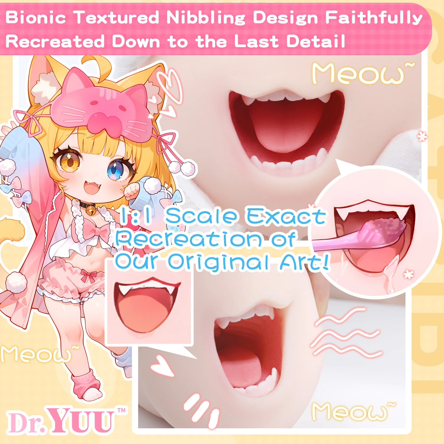 Close-up of the cute bionic cat teeth entrance on the Dr.YUU anime pocket pussy.