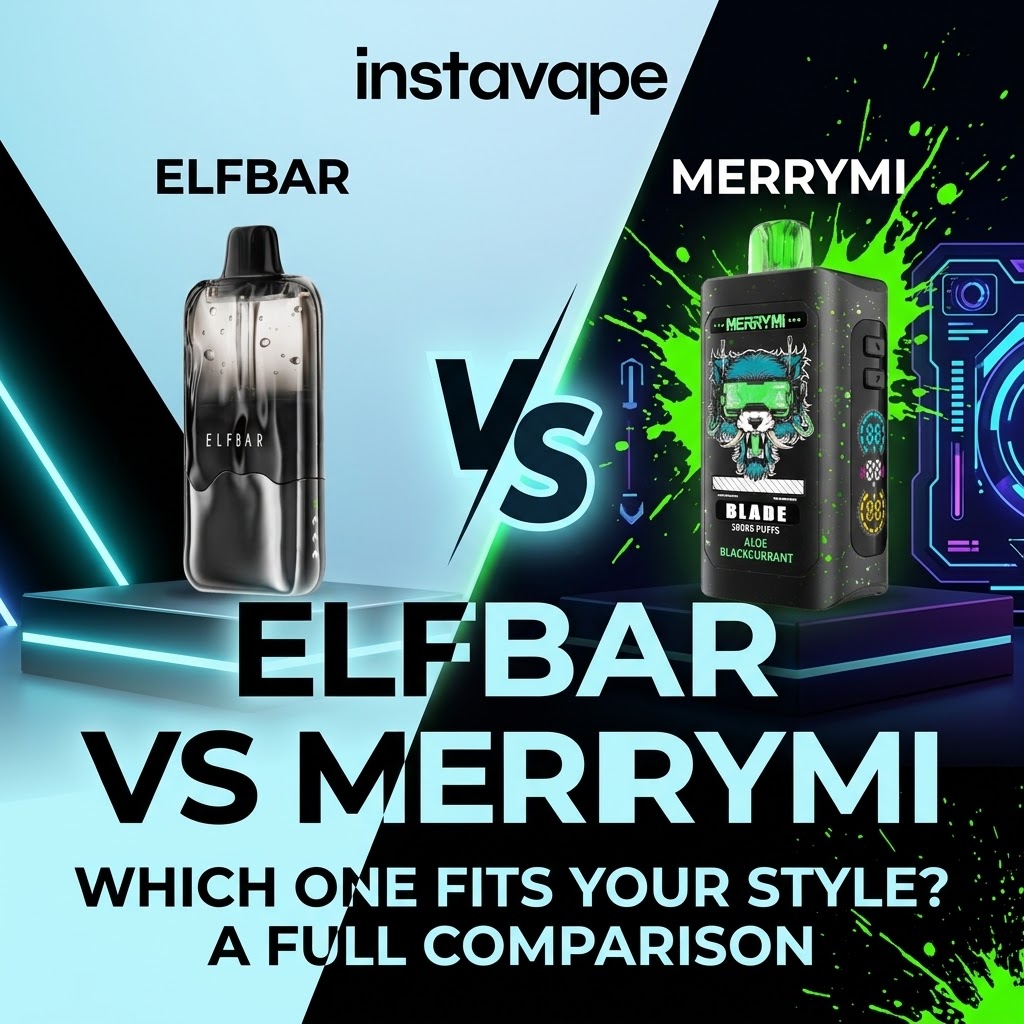 ELFBAR vs MERRYMI: który pasuje do Twojego stylu? Pełne porównanie
