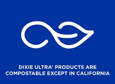Dixie Ultra Products Are Compostable Except in California